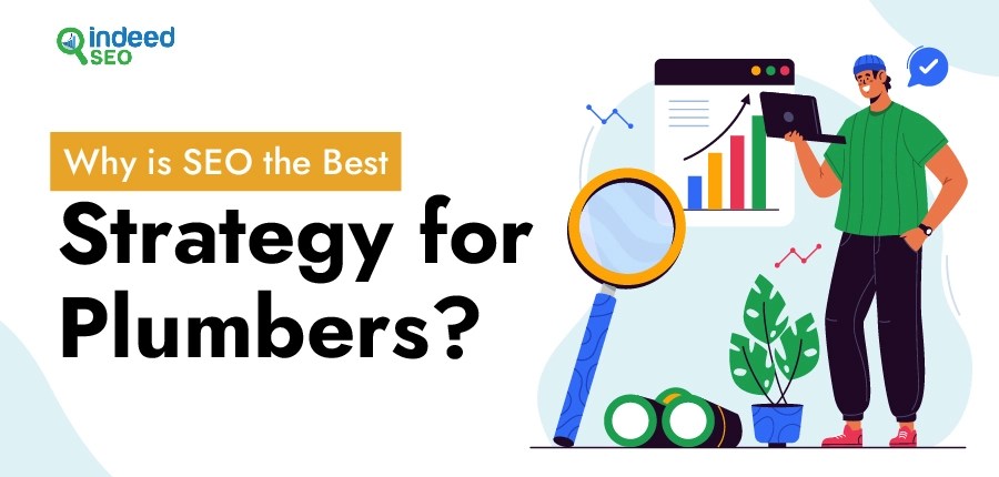 Why is SEO the Best Strategy for Plumbers?